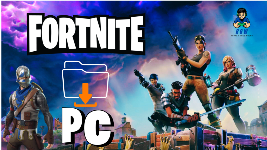 Fortnite Download for PC 2024 – 2025 The Ultimate Guide